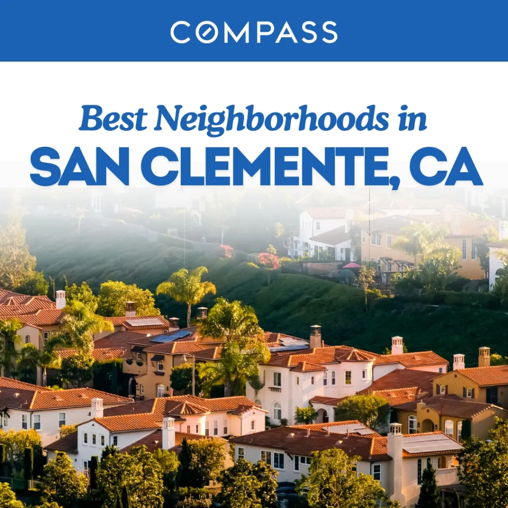 best san clemente neighborhoods