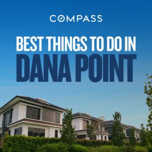 10 Best Things to Do in Dana Point