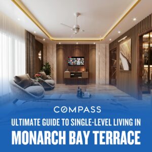 Ultimate Guide to Single-Level Living in Monarch Bay Terrace
